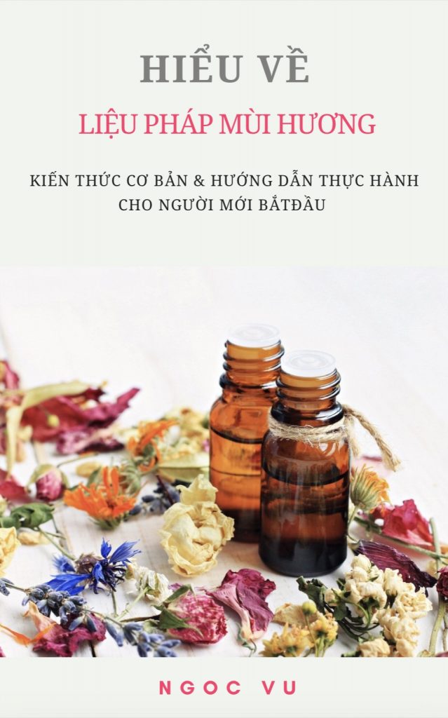 Ebook Hiểu về liệu pháp mùi hương - Ngọc Vũ